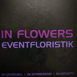 In Flowers Eventfloristik